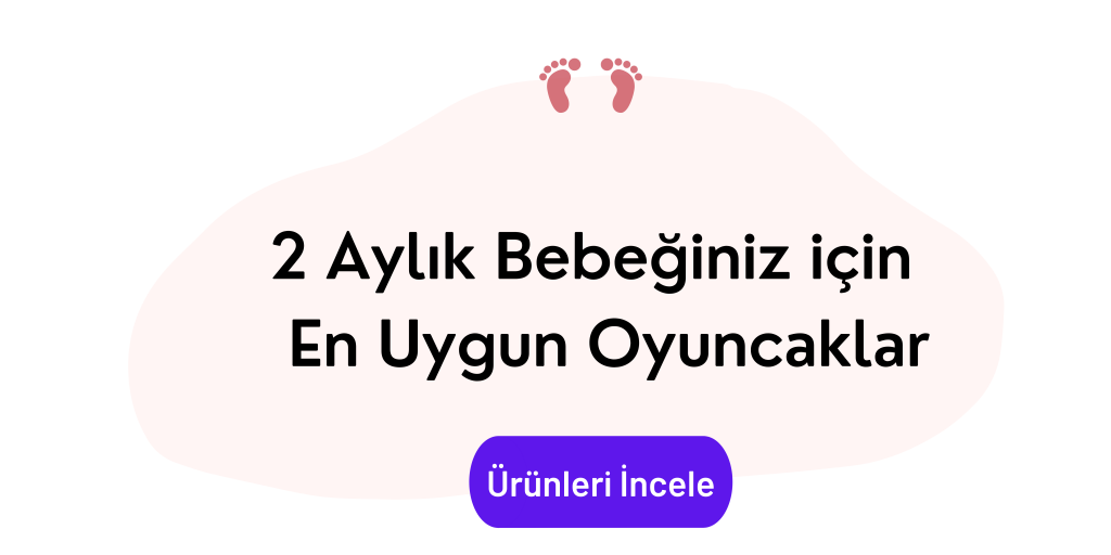 Yenidoğan Bebeğin İlk 2 Aylık Gelişimi